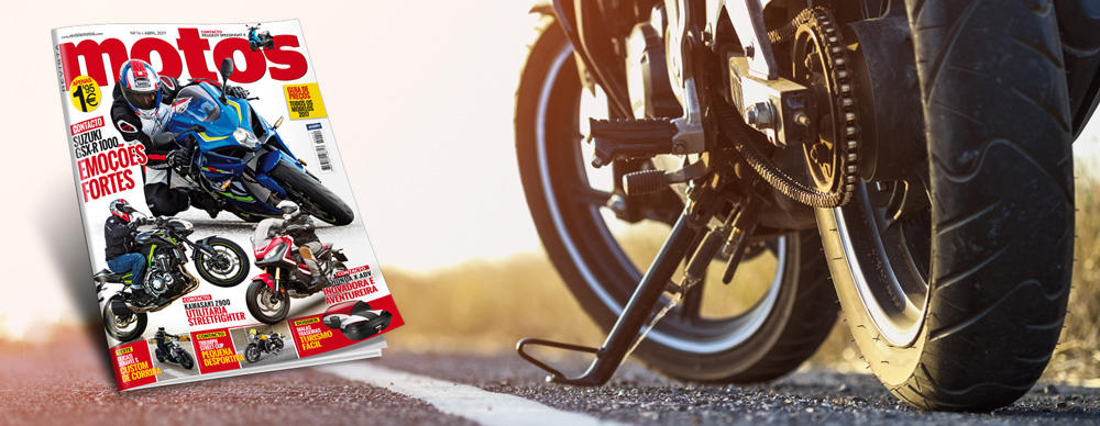 Já chegou às bancas a edição de abril da ‘Motos’