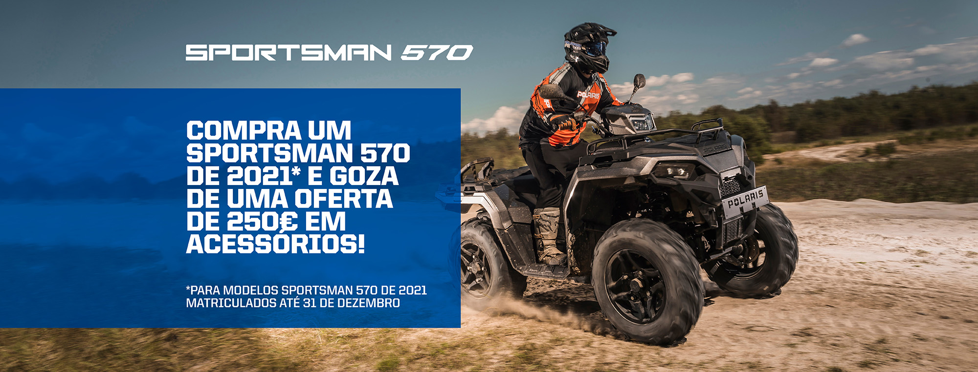 Polaris lança campanha para o modelo Sportmans 570