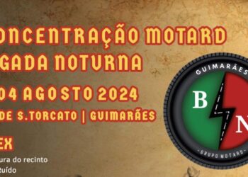 X Concentração Motard Brigada Noturna, Guimarães
