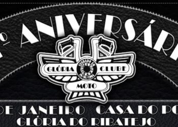 XXXI Aniversário do Glória Motoclube, Glória do Ribatejo